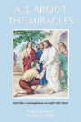 All About the Miracles: And Other Contemplations on God's Holy Word