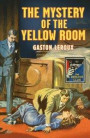 Mystery of the Yellow Room (Detective Club Crime Classics)