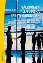 Välkommen till svenska arbetsmarknaden Bok + digital produkt - Yrkesvenska för nyanlända