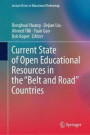 Current State of Open Educational Resources in the 'Belt and Road' Countries