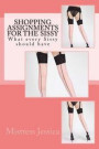 Shopping Assignments for the Sissy: What every Sissy should have!