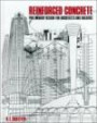 Reinforced Concrete: Preliminary Design for Architects and Builders