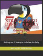7 Strategies to Defeat a Bully Coloring Book: The Different Types of Bullying and Strategies to Defeat the Bully