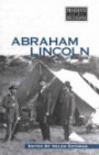 Presidents and Their Decisions - Abraham Lincoln (hardcover edition) (Presidents and Their Decisions)