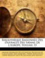 Bibliothque Raisonne Des Ouvrages Des Savans de L'Europe, Volume 33