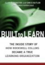 Built to Learn: The Inside Story of How Rockwell Collins Became a True Learning Organization