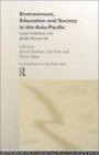 Environment, Education and Society in the Asia-Pacific (Routledge Advances in Asia-Pacific Studies, 1)