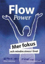 FlowPower: Mer fokus och mindre stress i livet