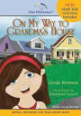 On My Way to Grandma's House: A Math-Infused Story About the Number Line and the Concept of Rounding. Child-friendly Story with Retell, Recreate and