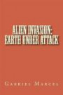 Alien Invasion :Earth Under Attack