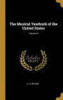 The Musical Yearbook of the United States; Volume VI