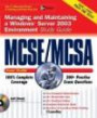 MCSE/MCSA Windows® Server 2003 Environment Study Guide (Exam 70-290) with Microsoft Windows(r) Server 2003 180-Day Trial