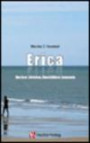 Erica : om livet, kärleken, jämställdhet, tsunamin