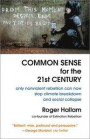 Common Sense for the 21st Century: Only Nonviolent Rebellion Can Now Stop Climate Breakdown and Social Collapse