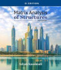 Matrix Analysis of Structures, SI Edition