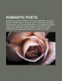 Romantic poets: Edgar Allan Poe, Samuel Taylor Coleridge, William Blake, Victor Hugo, Walter Scott, Giacomo Leopardi, John Keats