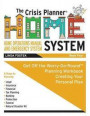 The Crisis Planner Home System Book 4: Get Off the Worry-Go-Round - Planning Workbook - Creating Your Personal Plan