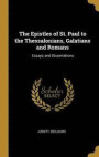 The Epistles of St. Paul to the Thessalonians, Galatians and Romans