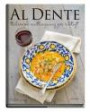 Al Dente : Italiensk matlagning på riktigt