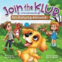 Join the K. L. U. B. - No Bullying Allowed: Kindness, Love, Unity and Bravery