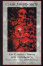 The Complete Poetry and Translations: The Flowers of Evil and Others (Complete Poetry and Translations)