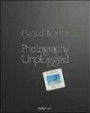 Photography Unplugged