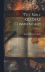 The Bible Readers' Commentary; Volume 1