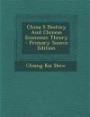 China S Destiny And Chinese Economic Theory - Primary Source Edition