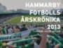 Hammarby Fotbolls Årskrönika 2013 - minnen, missar & mål