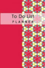 To Do List Planner: Notebook Time Management Diary Daily Schedule Record Remember List School Home Office Size 6x9 Inch 100 Pages