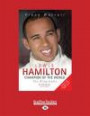 Lewis Hamilton: Champion Of The World: The Biography