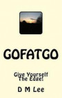 Gofatgo: Give Yourself The Edge For A Change!