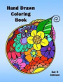 Hand Drawn Coloring Book: relieve stress with simple images such as mandalas, flowers, tropical fish and a cute gnome a colouring book for Adult