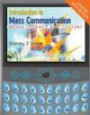 Introduction to Mass Communication: Media Literacy and Culture with Media World 2.0 DVD-ROM, Updated Fifth Edition