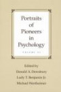 Portraits of Pioneers in Psychology,  Volume VI