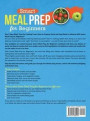 Smart Meal Prep for Beginners: Collection of Quick and Easy Recipes for Tasty and Healthy Make-Ahead Meals That Will Make Your Life Easier (Meal Prep