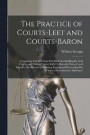 The Practice of Courts-Leet and Courts-Baron