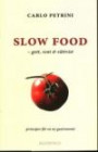 Slow Food - gott, rent och rättvist