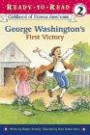 George Washington's First Victory (Ready-To-Read Cofa)