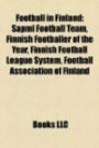 Football in Finland: Sápmi Football Team, Finnish Footballer of the Year, Finnish Football League System, Football Association of Finland