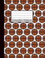 Composition Notebook: basketball composition notebook, Wide Ruled Lined Journal (7.44x9.69', 110 pages). workbook for college home and every