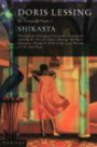 Shikasta: Re: Colonised Planet 5: Personal, Psychological, Historical Documents Relating to Visit by Johor (George Sherban) Emissary (Grade 9) 87th of ... the Last Days (Canopus in Argos: Archives)