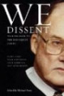 We Dissent: Talking Back to the Rehnquist Court, Eight Cases That Subverted Civil Liberties and Civil Right