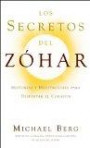 Los Secretos del Zohar: Historias y Meditaciones para Despertar el Corazon (Spanish Edition)