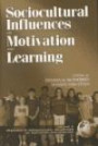 Research in Sociocultural Influences on Motivation and Learning (Sociocultural Influences on Motivation and Learning Vol 2 of 20) (Research on Sociocultural Influences on Motivation & Learning)