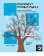 Estaciones Y Celebraciones 4: Invierno: Games and Activities to Celebrate Seasons and Holidays of the Winter