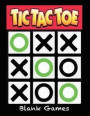 Tic-Tac-Toe Blank Games: For Kid Summer Vacations Traveling Camping Road-Trip Family Activity