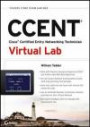 CCENT Cisco Certified Entry Networking Technician Virtual Lab (ICND1 Exam 640-822)