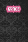 Grace: Black Gothic Personalized Lined Notebook and Journal for Women and Girls to Write in