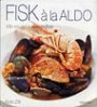 Fisk à la Aldo : från musslor till svärdfisk